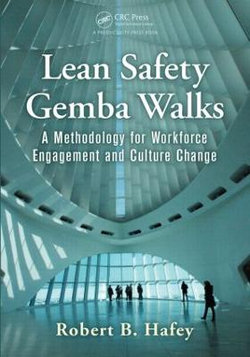 Lean Safety Gemba Walks Lean Safety Gemba Walks