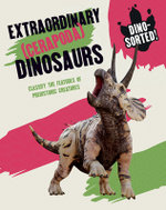 Extraordinary Dinosaurs