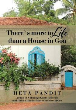 There's More to Life Than a House in Goa
