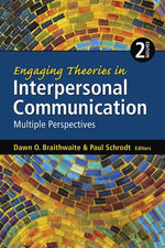 Engaging Theories in Interpersonal Communication