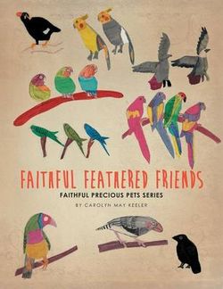 Faithful Feathered Friends