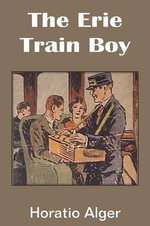 The Erie Train Boy