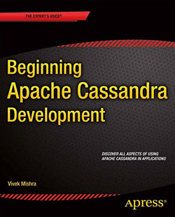 Beginning Apache Cassandra Development