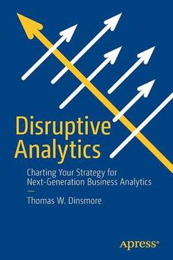 Disruptive Business Analytics