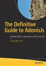 The Definitive Guide to AdonisJs