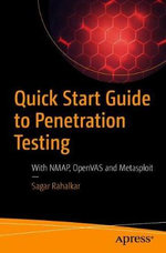 Quick Start Guide to Penetration Testing