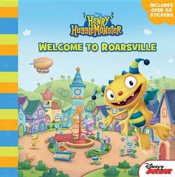 Henry Hugglemonster Welcome to Roarsville