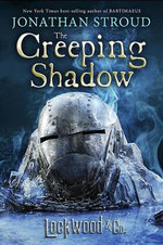 Lockwood and Co. : the Creeping Shadow