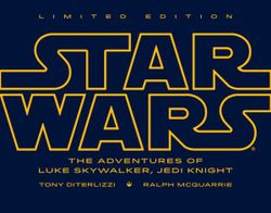 The Adventures of Luke Skywalker, Jedi Knight (Limited Edition)