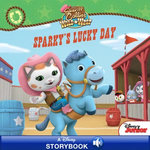Sheriff Callie's Wild West: Sparky's Lucky Day