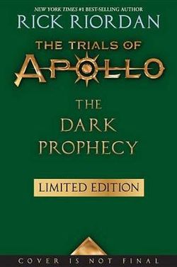 The Trials of Apollo, Book Two: The Dark Prophecy