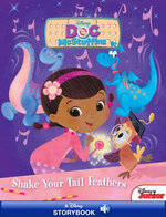 Disney Classic Storybook: Doc McStuffins: Shake Your Tail Feathers