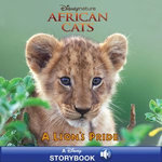 African Cats: A Lion's Pride