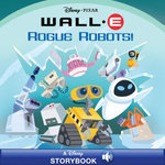 Wall-E: Rogue Robots