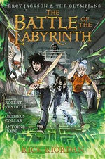 Percy Jackson and the Olympians: Battle of the Labyrinth: the Graphic Novel, the-Percy Jackson and the Olympians Percy Jackson and the Olympians: Battle of the Labyrinth: the Graphic Novel, the-Percy Jackson and the Olympians