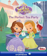 Disney Classic Stories: Sofia the First: The Perfect Tea Party