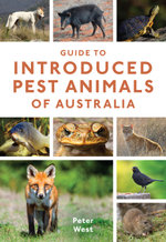 Guide to Introduced Pest Animals of Australia 