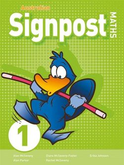 Australian Signpost Maths 1 Student Book (AC 8.4) Australian Signpost Maths 1 Student Book (AC 8.4)
