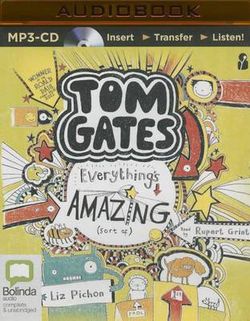 Tom Gates: Everything's Amazing (Sort Of)