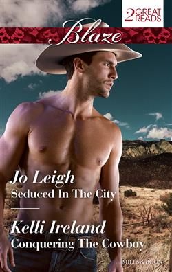 SEDUCED IN THE CITY/CONQUERING THE COWBOY