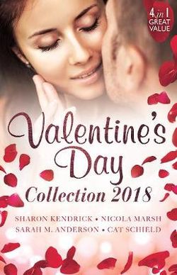 Valentine's Day Collection 2018/Valentine Vendetta/Romance For Cynics/A Real Cowboy/Meddling With A Millionaire