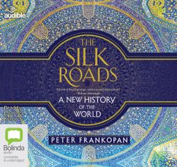 The Silk Roads: