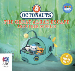 Octonauts: the Great Algae Escape and Other Stories