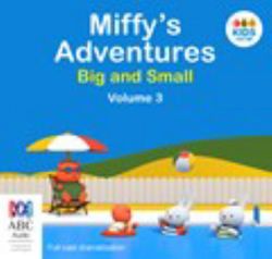 Miffy's Adventures Big and Small: Volume Three