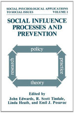 Social Influence Processes and Prevention