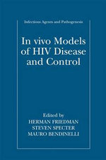 In vivo Models of HIV Disease and Control