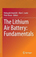 The Lithium Air Battery