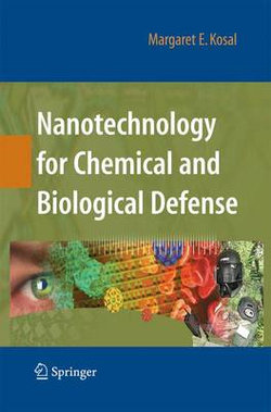Nanotechnology for Chemical and Biological Defense