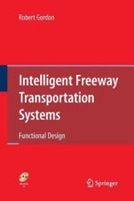 Intelligent Freeway Transportation Systems