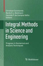 Integral Methods in Science and Engineering