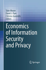 Economics of Information Security and Privacy