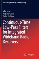 Continuous-Time Low-Pass Filters for Integrated Wideband Radio Receivers