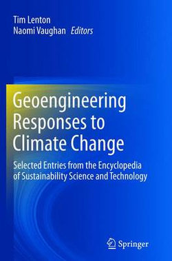 Geoengineering Responses to Climate Change Geoengineering Responses to Climate Change