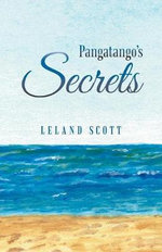 Pangatango's Secrets