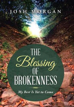 The Blessing of Brokenness