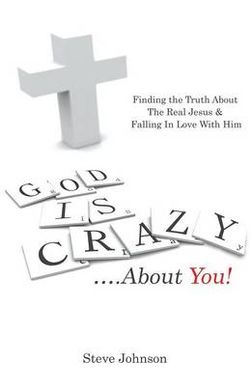 God Is Crazy ... . about You!