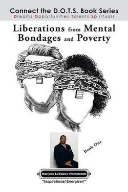 Liberations from Mental Bondages and Poverty