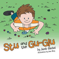 Stu and the Gu-Glu