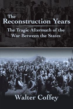 The Reconstruction Years