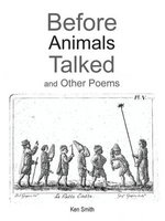 Before Animals Talked and Other Poems
