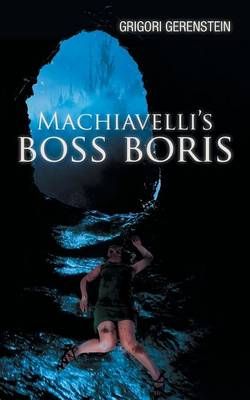 Machiavelli's Boss Boris