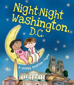 Night-Night Washington, D. C.