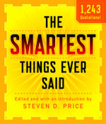 Smartest Things Ever Said