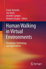 Human Walking in Virtual Environments