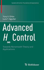 Advanced H&amp;infin; Control