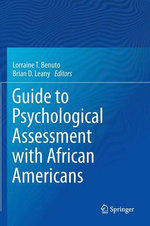 Guide to Psychological Assessment with African Americans